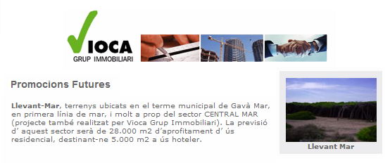 Extracte de la pàgina web del grup immobiliari VIOCA on anuncia les promocions futures que duran a terme a Llevant Mar (Octubre de 2008)
